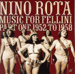 Nino Rota&nbsp;-&nbsp;Music for fellini part one 1952 to 1958