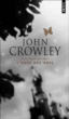 Le parlement des fées, T1&nbsp;-&nbsp;John Crowley