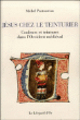 Jesus chez le teinturier:couleurs teintures ds occident medi&nbsp;-&nbsp;Michel Pastoureau