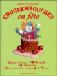 Croquembouches en fête&nbsp;-&nbsp;Daniel Chaboissier