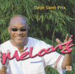 Dédé Saint-Prix&nbsp;-&nbsp;Melanj