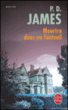 Meurtre dans un fauteuil&nbsp;-&nbsp;P.D. James