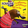 Rosalie, l'ornithorynque complètement tête en l'air&nbsp;-&nbsp;Sandra Nelson, Emilie Provost
