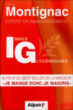 Le régime IG (index glycémique)&nbsp;-&nbsp;Michel Montignac
