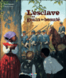 L'esclave au grain de beauté&nbsp;-&nbsp;Sylvie Baussier, Christel Espié