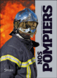 Nos pompiers&nbsp;-&nbsp;Hugues Demeude, Patrick Forget