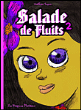Salade de fluits, T2&nbsp;-&nbsp;Mathieu Sapin
