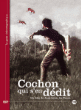 Cochon qui s'en dédit&nbsp;-&nbsp;Jean-Louis Le Tacon