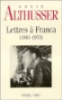 Lettres à Franca&nbsp;-&nbsp;Louis Althusser, Yann Moulier Boutang, François Matheron