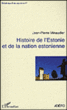 Histoire de l'Estonie et de la nation estonienne&nbsp;-&nbsp;Jean-Pierre Minaudier