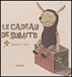 Le cadeau de Sumito&nbsp;-&nbsp;Minako  Chiba