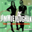 Jimmie Vaughan&nbsp;-&nbsp;Plays more blues ballads and favorites