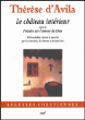 Le château intérieur&nbsp;-&nbsp;Thérèse d'Avila