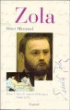 Emile Zola&nbsp;-&nbsp;Henri Mitterand