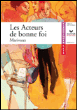 Les acteurs de bonne foi&nbsp;-&nbsp;Marivaux