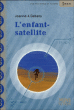 L'enfant satellite&nbsp;-&nbsp;Jeanne A. Debats