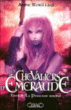 Les chevaliers d'Emeraude, T4&nbsp;-&nbsp;Anne Robillard