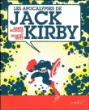 Les apocalypses de Jack Kirby&nbsp;-&nbsp;Manuel Hirtz, Harry Morgan