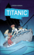 Titanic, T3&nbsp;-&nbsp;Gordon Korman