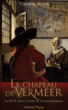 Le chapeau de Vermeer&nbsp;-&nbsp;Timothy Brook