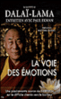 La voie des émotions&nbsp;-&nbsp;Dalaï Lama XIV, P. Ekman