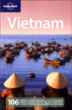 Lonely planet Vietnam&nbsp;-&nbsp;Collectif