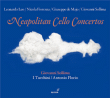 Leonardo Leo, Nicola Fiorenza&nbsp;-&nbsp;Neapolitan cello concertos