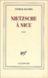 Nietzsche à Nice&nbsp;-&nbsp;Patrick Mauriès