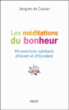 Les méditations du bonheur&nbsp;-&nbsp;Jacques de Coulon