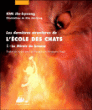 Les dernières aventures de l'école des chats, T1&nbsp;-&nbsp;Yeong-Ho Kim, Jae Hong Kimest