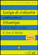 Lexique de civilisation américaine et britannique&nbsp;-&nbsp;Michel Goffart, Alain Guët, Gwyn Hughes Jones