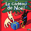 Le cadeau de Noël&nbsp;-&nbsp;Anne Gutman