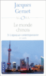 Le monde chinois&nbsp;-&nbsp;Jacques Gernet