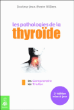 Les pathologies de la thyroide&nbsp;-&nbsp;Jean-Pierre Willem