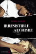 Irrésistible alchimie&nbsp;-&nbsp;Simone Elkeles