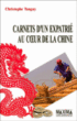 Carnets d'un expatrié au coeur de la Chine&nbsp;-&nbsp;Christophe Tanguy