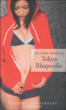 Tokyo rhapsodie&nbsp;-&nbsp;Antoine Misseau