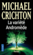 La variété andromède&nbsp;-&nbsp;Michael Crichton
