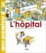 L'hôpital&nbsp;-&nbsp;Frédéric Pillot, Françoise de Guibert