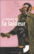 Le dégoût de la laideur&nbsp;-&nbsp;Gwenaëlle Aubry