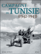 Campagne de Tunisie, 1942-1943&nbsp;-&nbsp;Jérôme Leygat