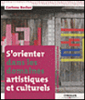 S'orienter dans les domaines artitisques et culturels&nbsp;-&nbsp;Corine Bocher