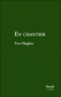 En chantier&nbsp;-&nbsp;Yves Hughes