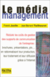 Le média management&nbsp;-&nbsp;Franck Jaclin, B. Tailheuret