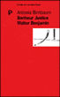 Walter Benjamin : bonheur et justice&nbsp;-&nbsp;Antonia Birnbaum