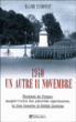 1940 : un autre 11 novembre&nbsp;-&nbsp;Maxime Tandonnet