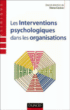 Les interventions psychologiques dans les organisations&nbsp;-&nbsp;Dana Castro