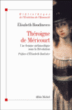 Théroigne de Méricourt&nbsp;-&nbsp;Elisabeth Roudinesco, Elisabeth Badinter