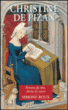 Christine de Pizan, femme de tête, dame de coeur&nbsp;-&nbsp;Simone Roux