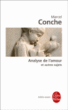 Analyse de l'amour et autres sujets&nbsp;-&nbsp;Marcel Conche